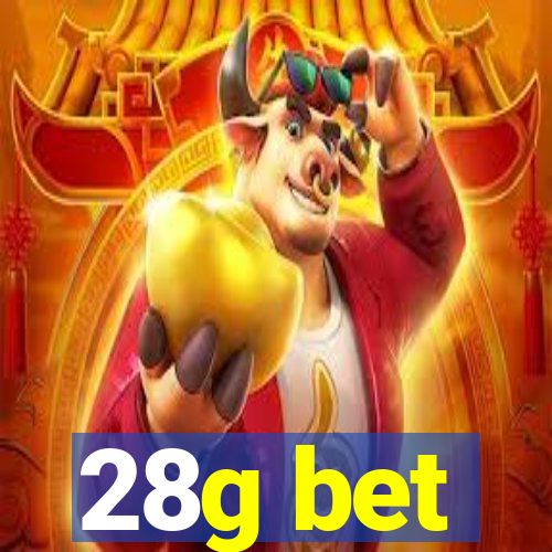 28g bet